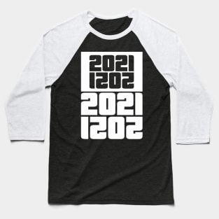 Happy NEW YEAR 2021 Baseball T-Shirt